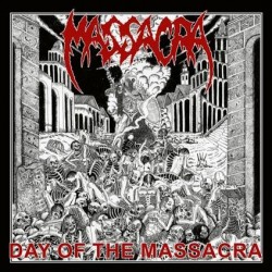 Massacra-Day Of The Massacra (The Demos 1987-1989)