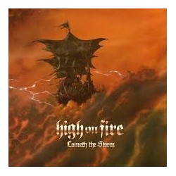 High On Fire-Cometh The Storm