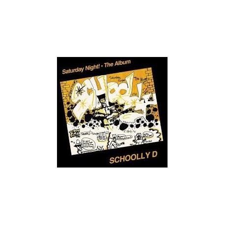 Schoolly D-SAturday Night The Album
