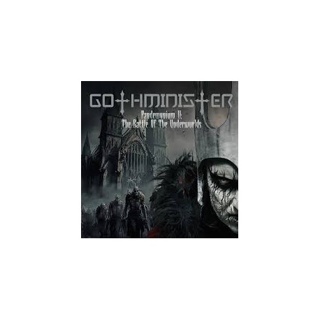 Gothminister-Pandemonium II: The Battle Of The Underworlds