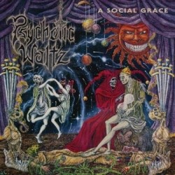 Psychotic Waltz-A Social Grace