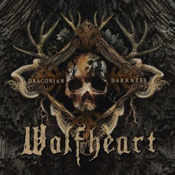 Wolfheart-Draconian Darkness
