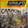 Statuto-I Campioni Siamo Noi (Il Meglio Degli Statuto)