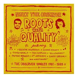 Niney The Observer-Roots With Quality