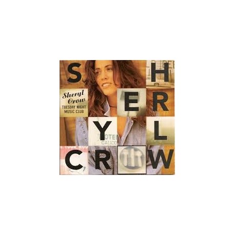 Sheryl Crow-Tuesday Night Music Club
