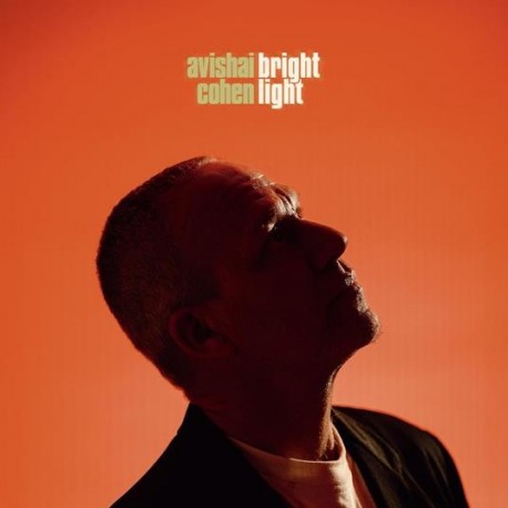 Avishai Cohen-Bright Light