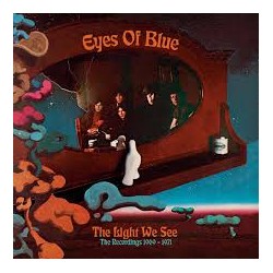 Eyes Of Blue-The Light We See (The Recordings 1969-1971)