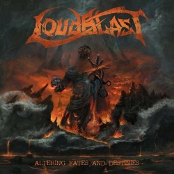 Loudblast-Altering Fates And Destinies
