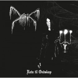 Mork-Rota Til Ondskap