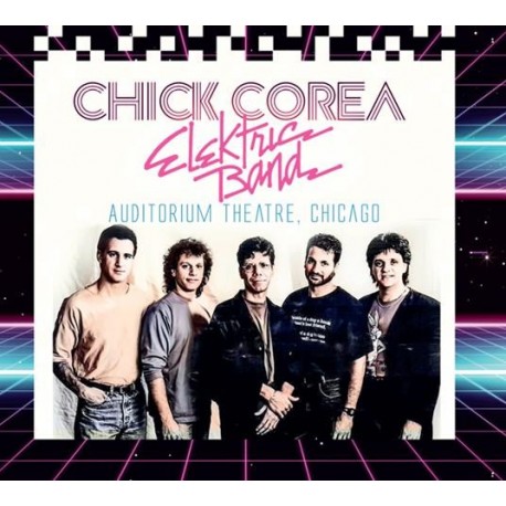 Chick Corea Elektric Band-Auditorium Theatre, Chicago