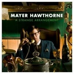 Mayer Hawthorne-A Strange Arrangement