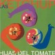 Las Ketchup-Hijas Del Tomate