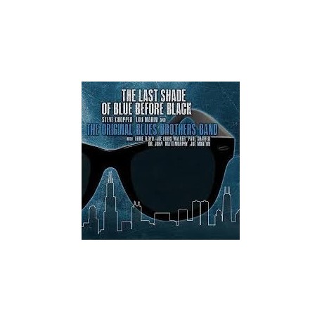 Blues Brothers-Last Shade Of The Blue Before Black