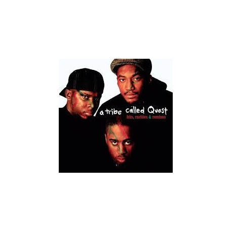 A Tribe Called Quest-Hits, Rarities & Remixes