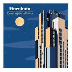 Murubutu-La Vita Segreta Della Città
