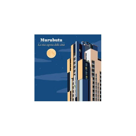 Murubutu-La Vita Segreta Della Città