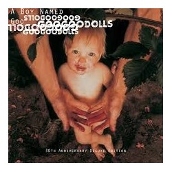 Goo Goo Dolls-A Boy Named Goo (30th Anniversary Edition)