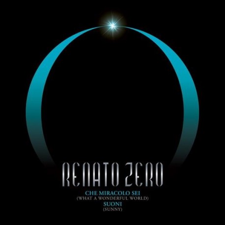 Renato Zero-Che Miracolo Sei/Suoni