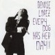 Denise Lopez-Every Dog Has Her Day