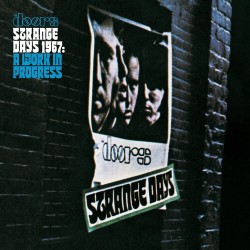 Doors-Strange Days 1967:A Work In Progress
