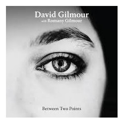 David Gilmour With Romany Gilmour-Between Two Points