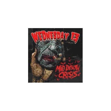 Wednesday 13-Mid Death Crisis