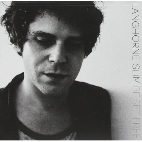 Langhorne Slim-Be Set Free