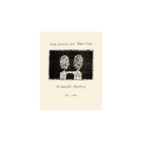Andy Summers And Robert Fripp-The Complete Recordings 1981-1984