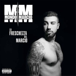 Mondo Marcio-La Freschezza Del Marcio