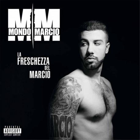 Mondo Marcio-La Freschezza Del Marcio