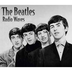 Beatles-Radio Waves