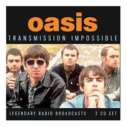 Oasis-TRansmission Impossible (Legendary Radio Broadcast)