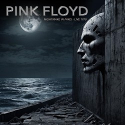 Pink Floyd-Nightmare in Paris (Live 1970)