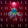 Garbage-Let All That We Imagine Be The Light