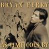 Bryan Ferry-AS Time Goes By