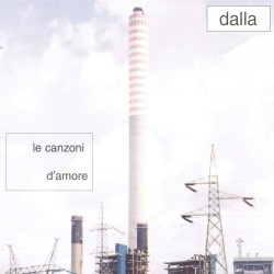 Lucio Dalla-Le Canzoni D'amore