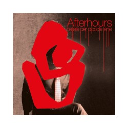 Afterhours-Ballate Per Piccole Iene (20 Anni)