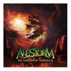 Alestorm-The Thunderfist Chronicles