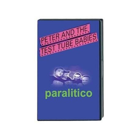Peter And The Test Tube Babies-Paralitico