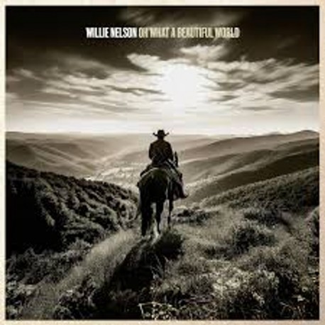 Willie Nelson-Oh What A Beautiful World