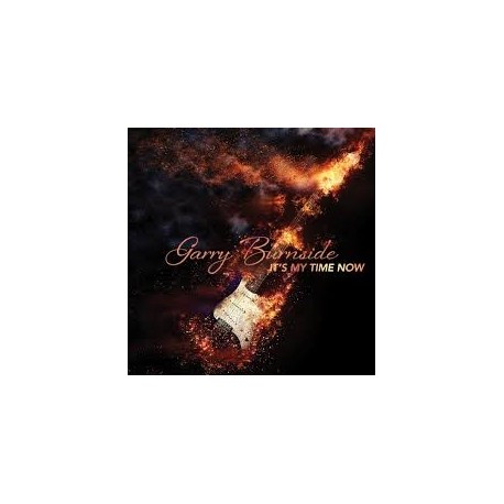Gary Burnside-It's My Time Now