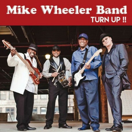 Mike Wheeler Band-Turn Up!!!