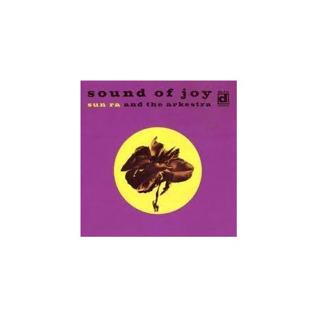 Sun Ra And The Arkestra-Sound Of Joy