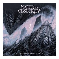 Nailed To Obscurity-Generation Of The Void