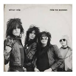 Motley Crue-From The Beginning