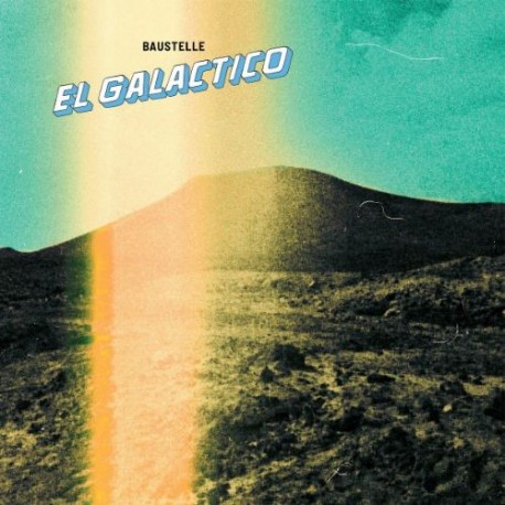 Baustelle-El Galactico