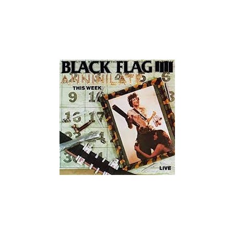 Black Flag-Annihilate This Week (Live)