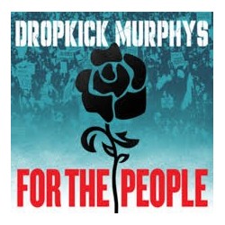 Dropkick Murphys-For The People