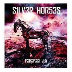 Silver Horses-Perspectives