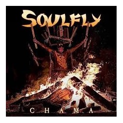 Soulfly-Chama